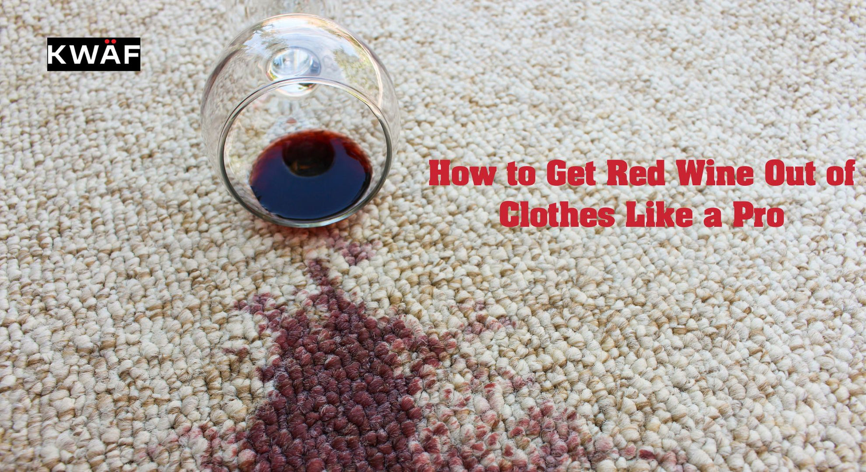 How to Get Red Wine Out of Clothes Like a Pro