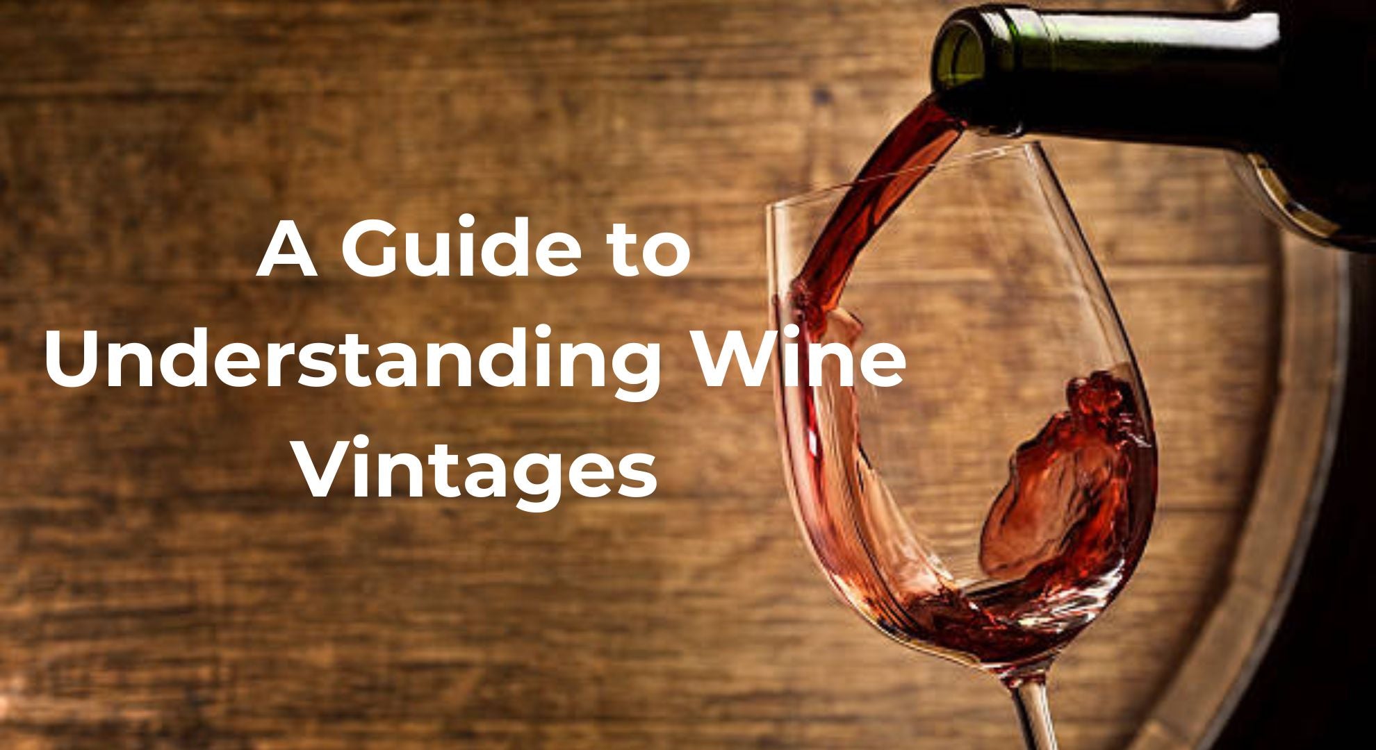 Unveiling the Mystery A Guide to Understanding Wine Vintages Unveiling the Mystery A Guide to Understanding Wine Vintages